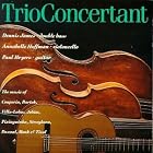 TrioConcertant by  Dennis James, Annabelle Hoffman, Bela Bartok, Francois Couperin, and Antonio Carlos Jobim 