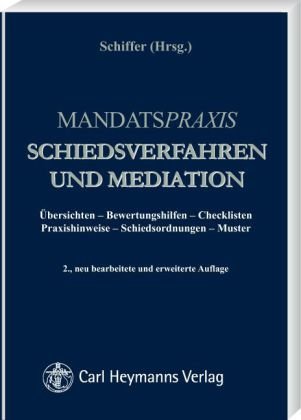 Mandatshandbuch Schiedsverfahren und Mediation