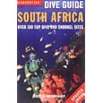 South Africa: Over 180 Top Dive and Snorkel Sites (Globetrotter Dive Guide) by Anton Koornhof