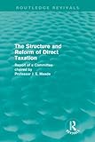 The structure and reform of direct taxation