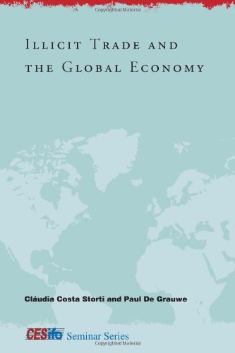 Illicit Trade and the Global Economy (CESifo Seminar Series)
