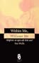Within Me, Without Me: Adoption : An Open and Shut Case?