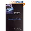 Sensory Exotica: A World beyond Human Experience