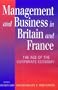 Management and Business in Britain and France: The Age of the Corporate Economy (1850-1990)