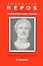 Cornelius Nepos: Three Lives -- Alcibiades, Dion, Atticus