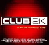 Club 2k Vol.1: 40 Huge Club Hits for 2000 & Beyond Search