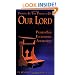 Praying In The Presence Of Our Lord: Prayers For Eucharistic Adoration