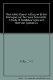 Men in mid-career : a study of British managers and technical specialists