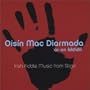 Oisin Mac Diarmada Ar An Bhfidil[ Give Us a Penny and Let Us Be Gone ]