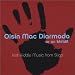 Oisin Mac Diarmada Ar An Bhfidil[ Give Us a Penny and Let Us Be Gone ]