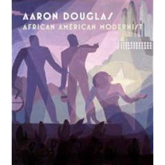 Aaron Douglas: African American Modernist