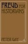 Freud for Historians (Oxford Paperbacks)