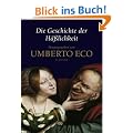 Die Geschichte der H��lichkeit