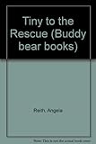 Tiny to the rescue