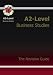 A2 Level Business Studies Revision Guide