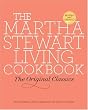 The Martha Stewart Living Cookbook: The Original Classics