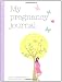 My
Pregnancy
Journal
