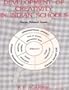 Development of creativity in Indian schools: Some related issues