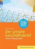 Produkt-Bild: Der private Gesch&auml;ftsbrief: Briefe richtig gestalten