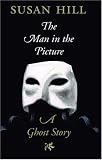 The Man in the Picture: A Ghost Story