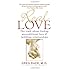 Real Love: The Truth About Finding Unconditional Love & Fulfilling Relationships