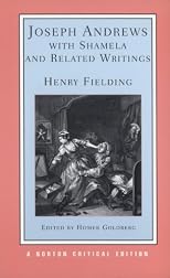 Joseph Andrews With Shamela and Related Writings (Norton Critical Editions)
