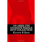 199 Asses: The Ultimate Female Butt Collection
