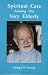 Spiritual Care Among the Very Elderly