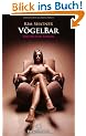 V�gelBar | Erotischer Roman