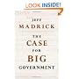 The Case for Big Government (The Public Square)