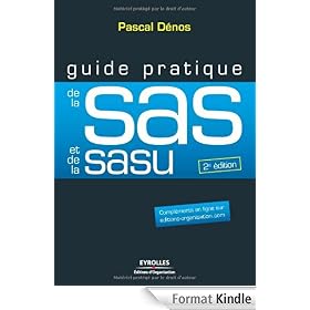 Guide pratique de la SAS et de la SASU