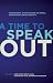 A Time to Speak Out: Independent Jewish Voices On Israel, Zionism and Jewish Identity