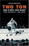 Two Ton: One Night, One Fight -Tony Galento v. Joe Louis
