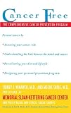 Cancer Free : The Comprehensive Cancer Prevention Program