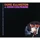 Duke Ellington & John Coltrane