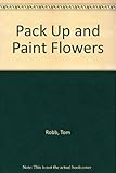 Pack up and paint flowers
