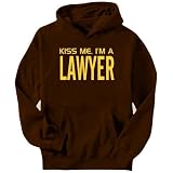 Kiss Me, I Am A Lawyer Occupations Mens Hoodie (Brown, Sizes X-Small - XXX-Large)