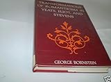 Transformations of romanticism in Yeats, Eliot, and Stevens
