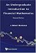 An Undergraduate Introduction to Financial Mathematics