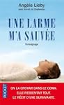 Une larme m'a sauv�e