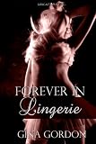 Forever In Lingerie (Bare Naked Designs)