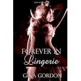 Forever In Lingerie (Bare Naked Designs)