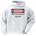 PROTECTED BY ALLAH Adult Hooded Sweatshirt (Hoodie / Hoody) Various Colors