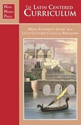 Latin Centered Curriculum
