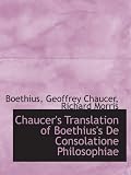 Chaucer's Translation of Boethius's De Consolatione Philosophiae