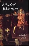 Elizabeth & Leicester