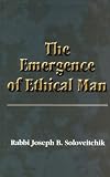 the Emergence Of Ethical Man (Meotzar Horav)