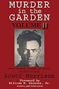 Murder in the Garden, Volume II: Famous Crimes of Early Fresno County