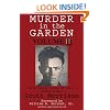 Murder in the Garden, Volume II: More Famous Crimes of Early Fresno County