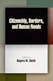 Citizenship, borders, and human needs